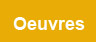 Mes Oeuvres